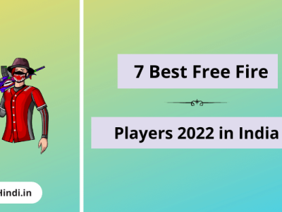 7 Best Free Fire Players 2022 in India